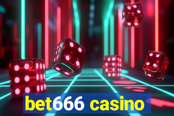 bet666 casino